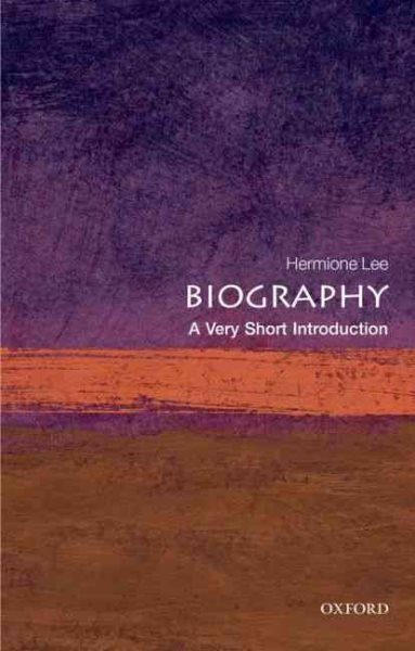 Biography: A Very Short Introduction (Very Short Introductions) cover