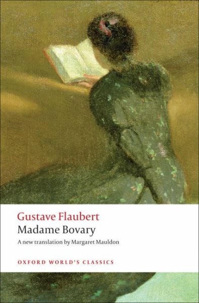 Madame Bovary: Provincial Manners (Oxford World's Classics) cover