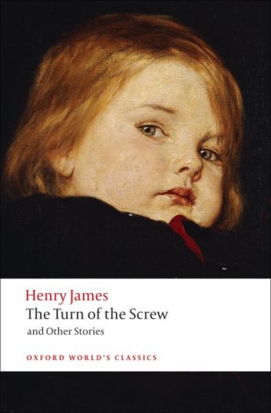 The Turn of the Screw and Other Stories (Oxford World's Classics) cover