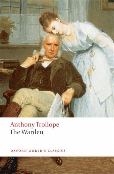 The Warden (Oxford World's Classics) cover
