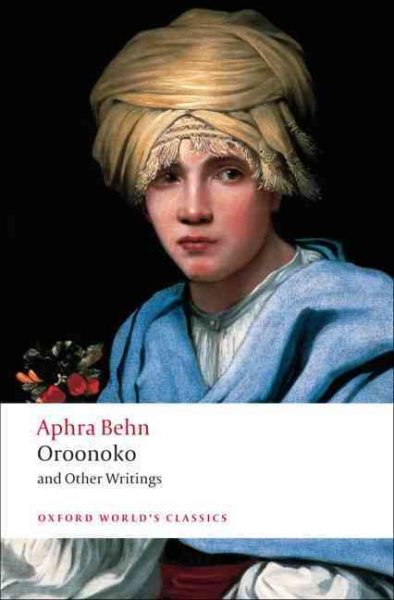 Oroonoko, and Other Writings (Oxford World's Classics) cover