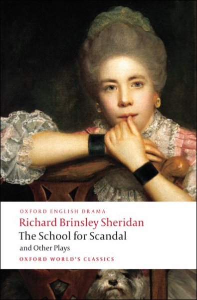The School for Scandal and Other Plays (Oxford World's Classics) cover