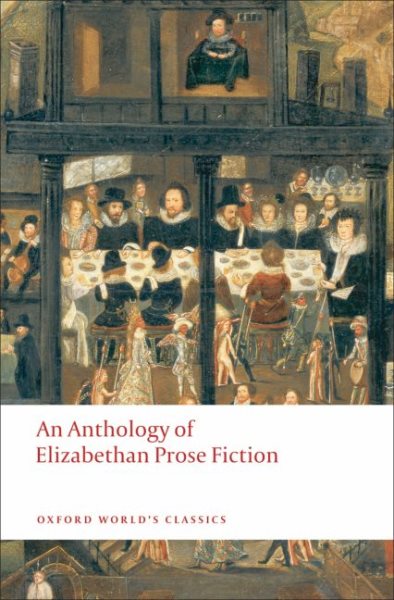 An Anthology of Elizabethan Prose Fiction (Oxford World's Classics) cover
