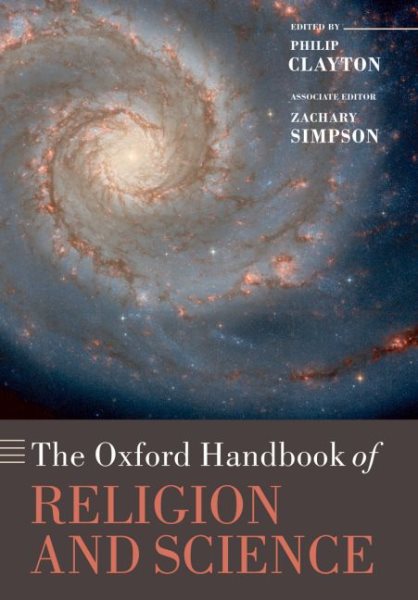 The Oxford Handbook of Religion and Science (Oxford Handbooks) cover