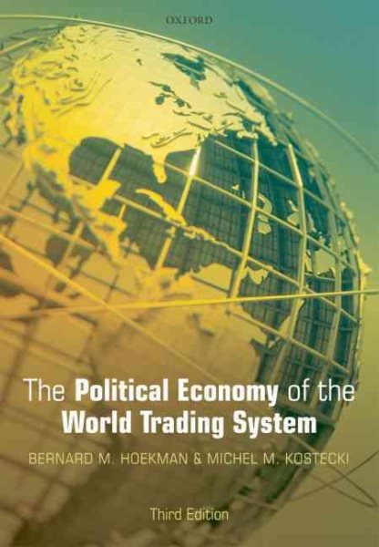 The Political Economy of the World Trading System: The WTO and Beyond, 3rd Edition cover