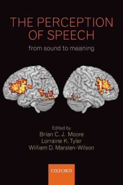 The Perception of Speech: from sound to meaning (Philosophical Transactions of the Royal Society B) cover