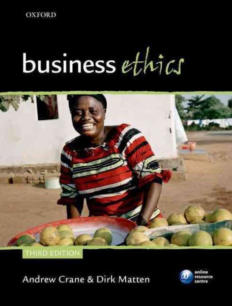 Business Ethics: Managing Corporate Citizenship and Sustainability in the Age of Globalization cover