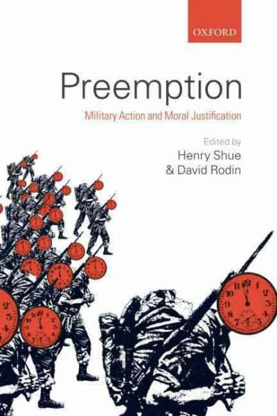 Preemption: Military Action and Moral Justification cover