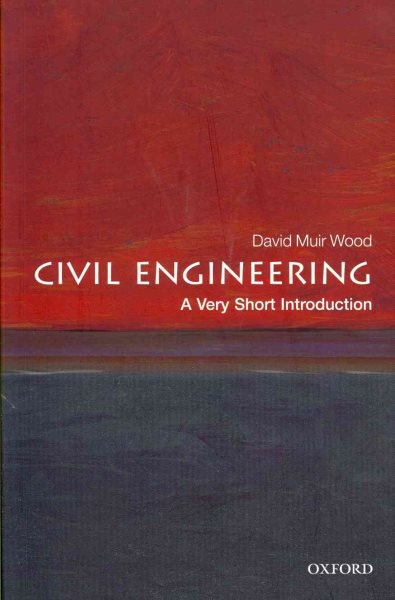 Civil Engineering: A Very Short Introduction (Very Short Introductions) cover