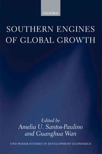 Southern Engines of Global Growth (WIDER Studies in Development Economics) cover