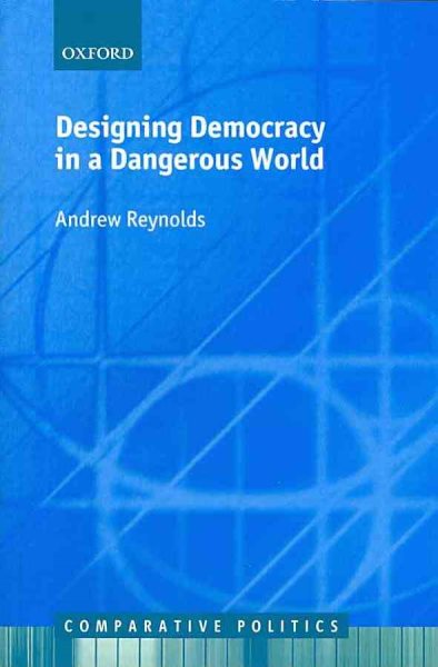 DESIGNING DEMOCR DANGER WORLD CEP:NCS P (Comparative Politics) cover
