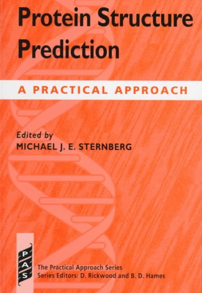 Protein Structure Prediction: A Practical Approach (The Practical Approach Series) cover