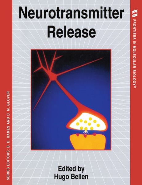 Neurotransmitter Release (Frontiers in Molecular Biology, 23) cover