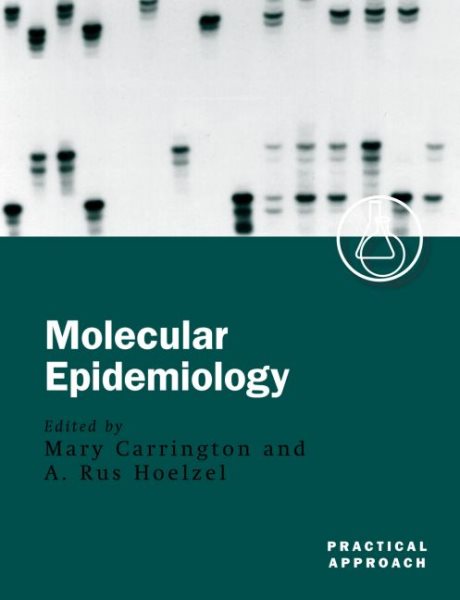Molecular Epidemiology (Practical Approach Series) cover