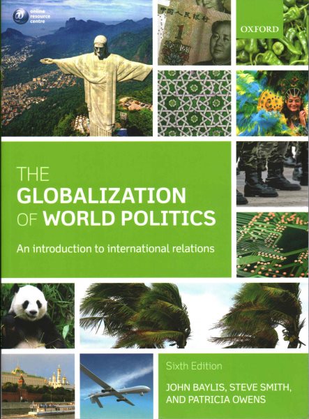 The Globalization of World Politics: An Introduction to International Relations cover