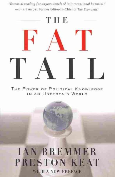 The Fat Tail: The Power of Political Knowledge in an Uncertain World (with a New Preface) cover