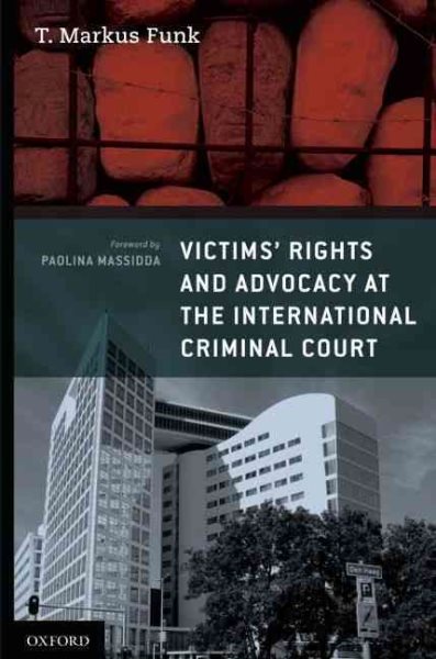 Victims' Rights and Advocacy at the International Criminal Court cover