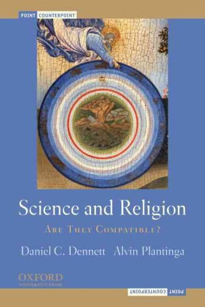 Science and Religion: Are They Compatible? (Point/Counterpoint)