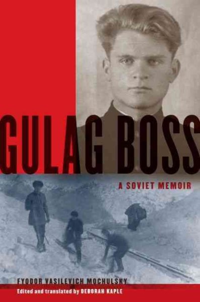 Gulag Boss: A Soviet Memoir cover