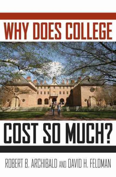 Why Does College Cost So Much? cover