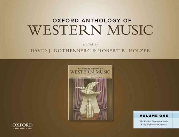Oxford Anthology of Western Music: Volume One: The Earliest Notations to the Early Eighteenth Century cover