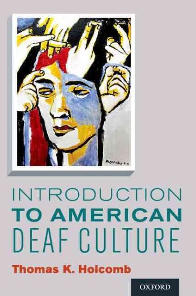 Introduction to American Deaf Culture (Professional Perspectives On Deafness: Evidence and Applications) cover