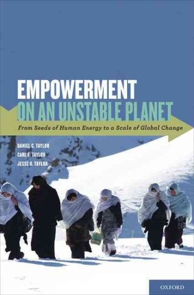 Empowerment on an Unstable Planet: From Seeds of Human Energy to a Scale of Global Change cover