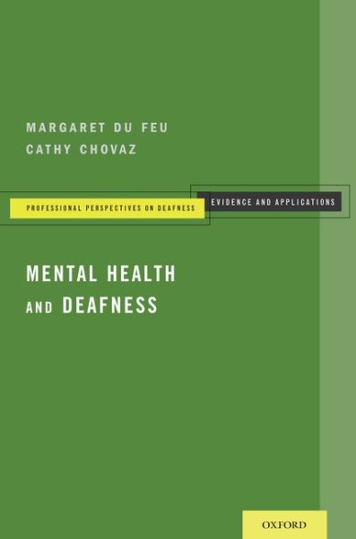 Mental Health and Deafness (Professional Perspectives On Deafness: Evidence and Applications) cover