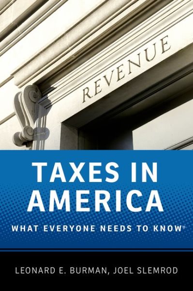 Taxes in America: What Everyone Needs to Know® cover