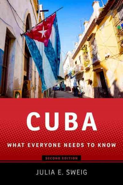 Cuba: What Everyone Needs to Know®, Second Edition cover