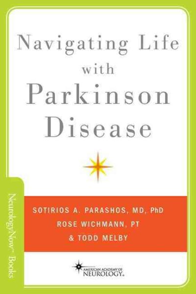 Navigating Life with Parkinson Disease (Neurology Now Books) (Brain and Life Books) cover
