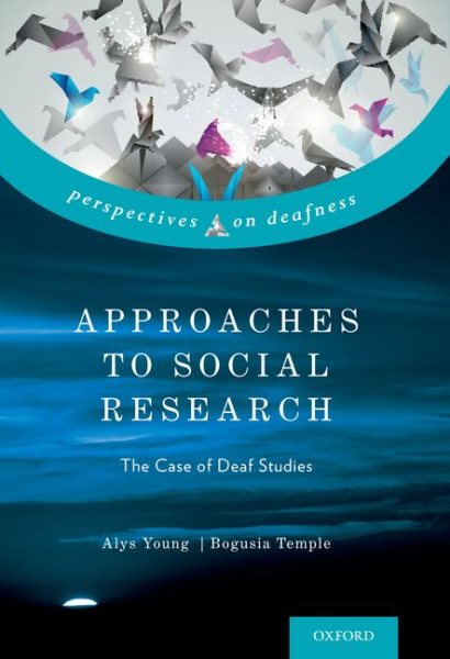 Approaches to Social Research: The Case of Deaf Studies (Perspectives on Deafness) cover