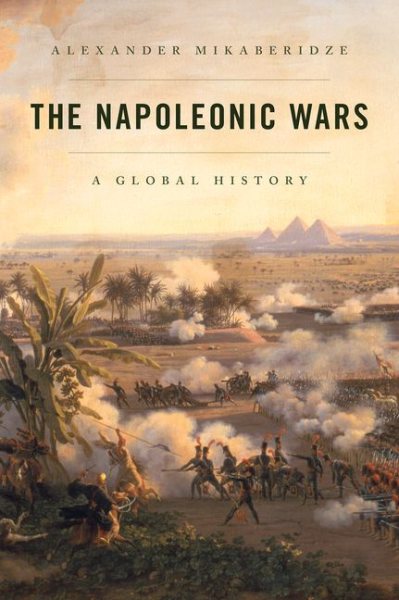 The Napoleonic Wars: A Global History cover