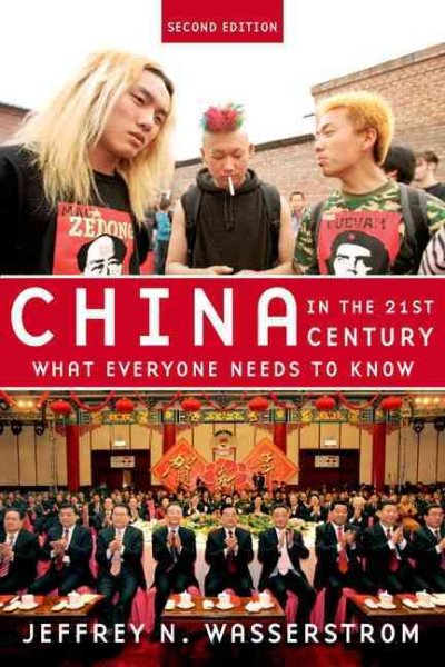 China in the 21st Century: What Everyone Needs To Know® cover