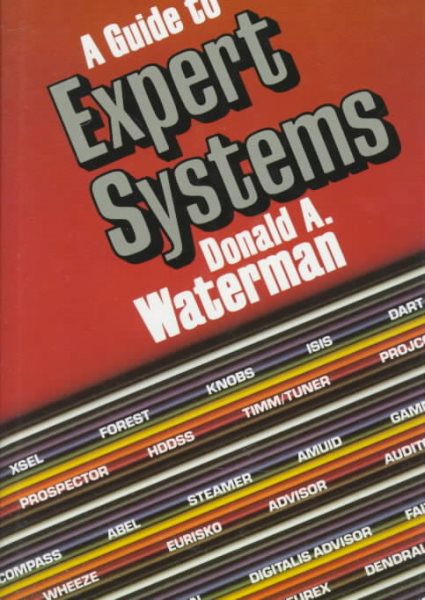 A Guide to Expert Systems (Teknowledge Series in Knowledge Engineering) cover