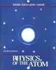Physics of the Atom (4th Edition) cover