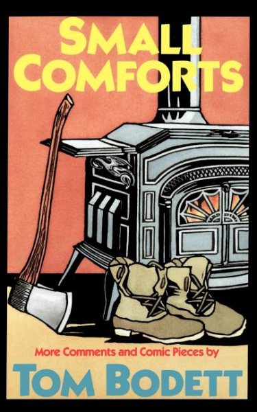Small Comforts: More Comments And Comic Pieces cover