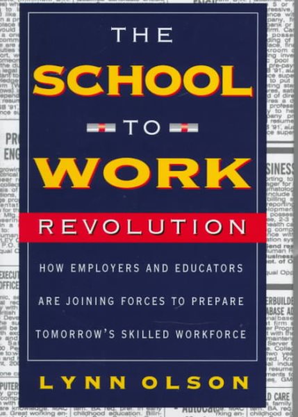 The School to Work Revolution cover