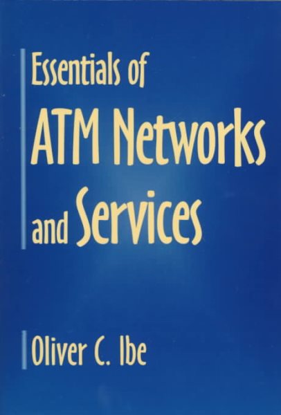 Essentials of Atm Networks and Services cover