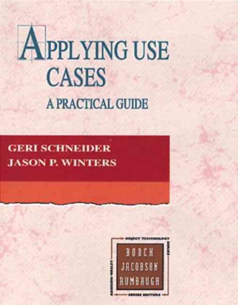 Applying Use Cases: A Practical Guide cover