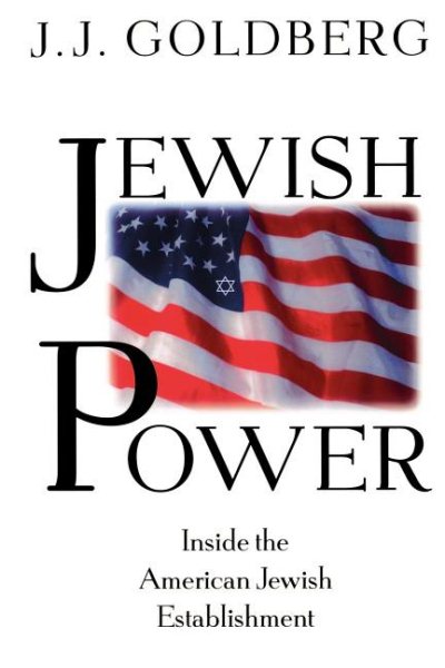 Jewish Power: Inside The American Jewish Establishment cover
