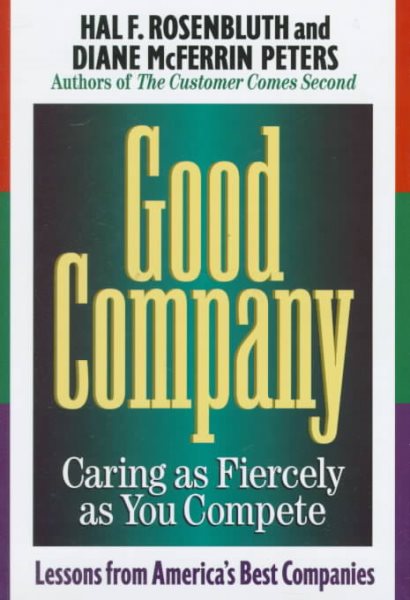 Good Company: Caring As Fiercely As You Compete cover