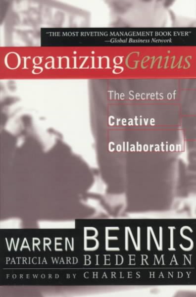 Organizing Genius: The Secrets of Creative Collaboration cover