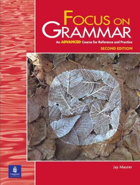 Focus on Grammar, Second Edition (Student Book, Advanced Level) cover