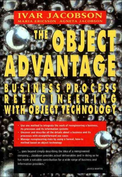 The Object Advantage: Business Process Reengineering With Object Technology cover