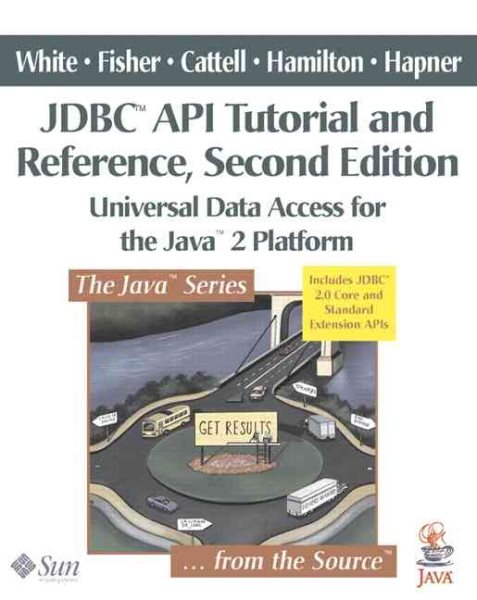 JDBC(TM) API Tutorial and Reference: Universal Data Access for the Java(TM) 2 Platform (2nd Edition) cover
