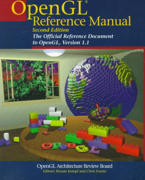 OpenGL(R) Reference Manual: The Official Reference Document to OpenGL, Version 1.1 (2nd Edition) cover