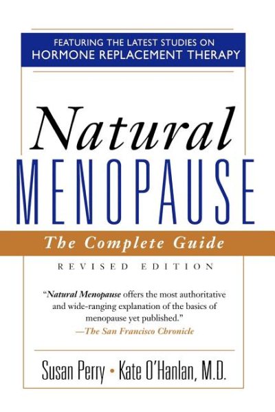 Natural Menopause: The Complete Guide, Revised Edition cover