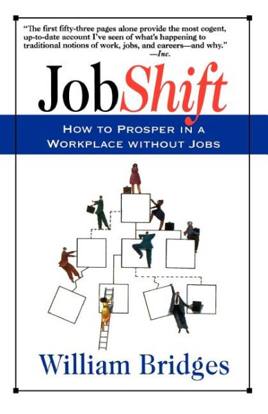 Jobshift: How To Prosper In A Workplace Without Jobs cover