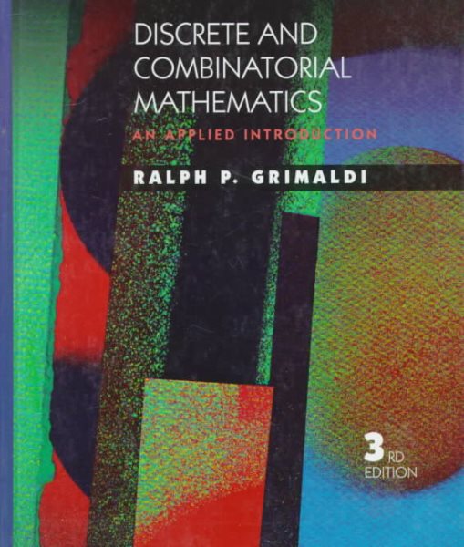 Discrete and Combinatorial Mathematics : An Applied Introduction
